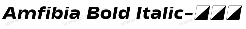 Amfibia Bold Italic字体转换
